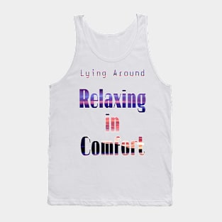 Lying around relaxing in comfort Tank Top